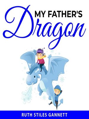 cover image of My Father's Dragon